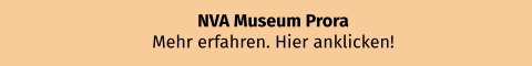 NVA Museum Prora Mehr erfahren. Hier anklicken!