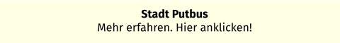 Stadt Putbus Mehr erfahren. Hier anklicken!