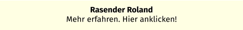 Rasender Roland Mehr erfahren. Hier anklicken!